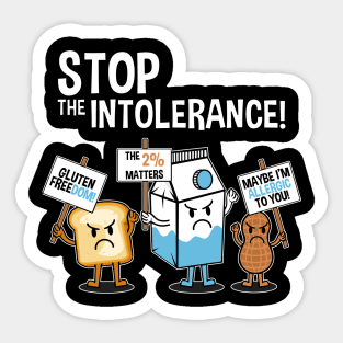 Food Allergies Are A Real Pain So Stop The Intolerance Sticker